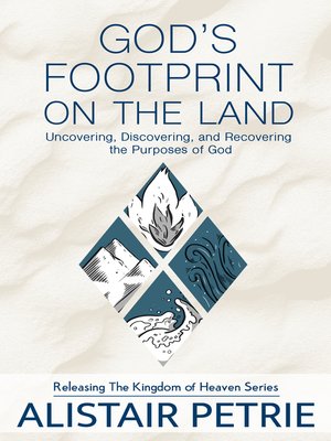 cover image of God's Footprint on the Land: Uncovering, Discovering, and Recovering the Purposes of God